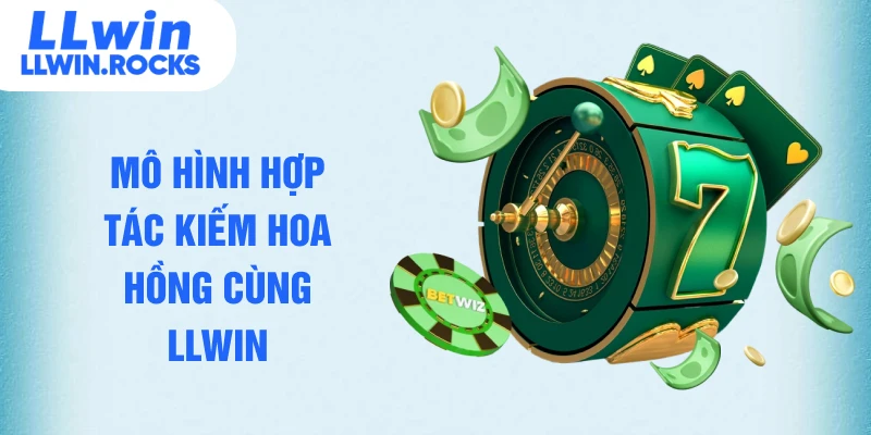 Đại Lý LLWIN - Giải Pháp Kiếm Tiền Online Không Lo Đóng Thuế - xo79