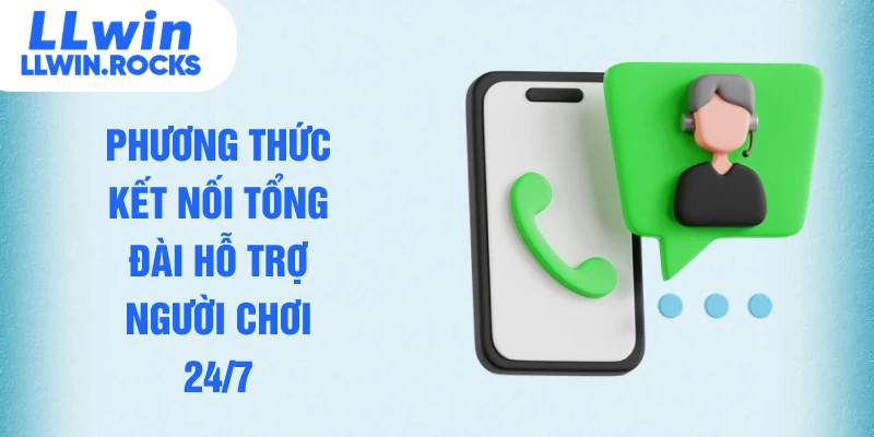 Liên Hệ LLWIN - Nhận Hỗ Trợ 24/7 Giải Quyết Mọi Vấn Đề Tức Thì - xo79