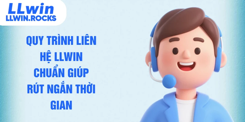 Liên Hệ LLWIN - Nhận Hỗ Trợ 24/7 Giải Quyết Mọi Vấn Đề Tức Thì - xo79